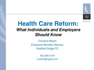 Health Care Reform: What Individuals and Employers Should Know