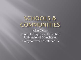 Schools &amp; communities