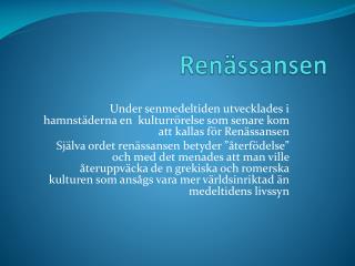 ren ssansen