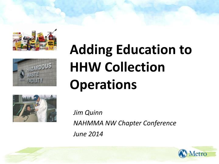 adding education to hhw collection operations