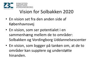 vision for solbakken 2020