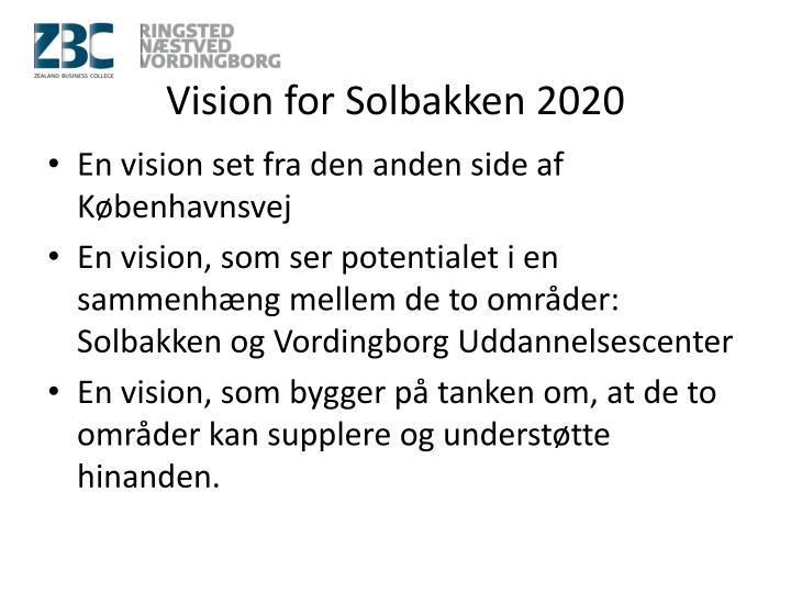 vision for solbakken 2020