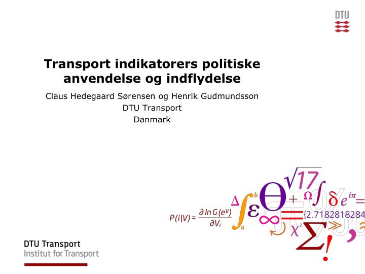 transport indikatorers politiske anvendelse og indflydelse
