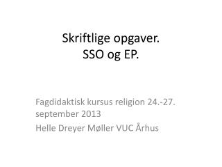 skriftlige opgaver sso og ep