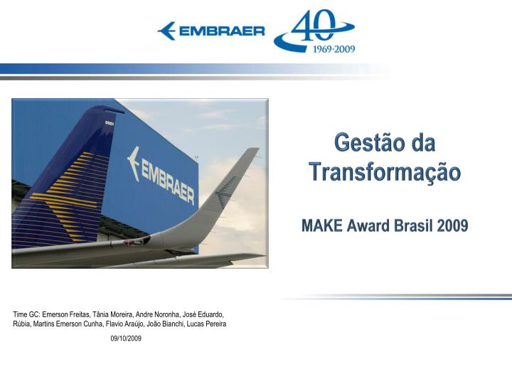 gest o da transforma o make award brasil 2009