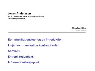 Jonas Andersson Ph.D . i medie- och kommunikationsvetenskap jonastics@gmail