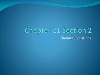 Chapter 21 Section 2