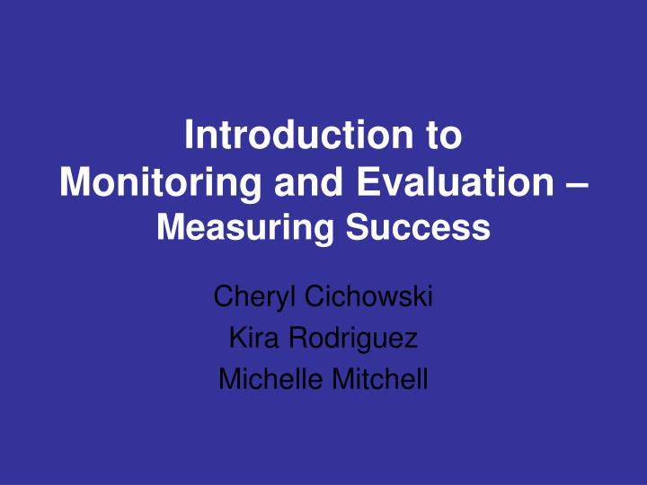 introduction to monitoring and evaluation measuring success