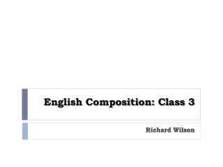 English Composition: Class 3