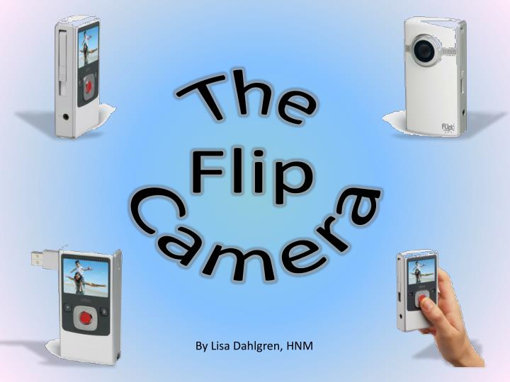 how to use your flip camera