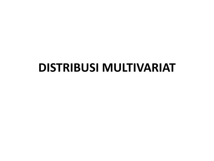 distribusi multivariat