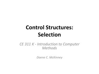 Control Structures: Selection