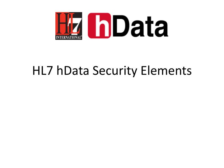 hl7 hdata security elements