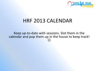 HRF 2013 CALENDAR