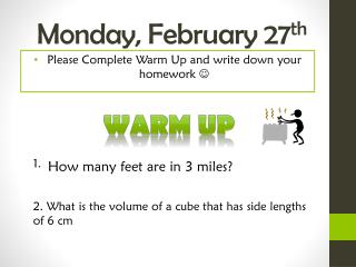 Monday, February 27 th