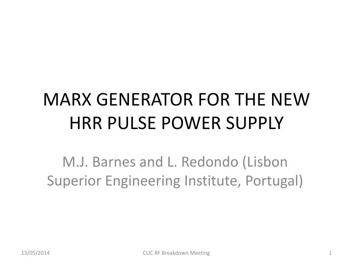 marx generator for the new hrr pulse power supply