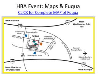 HBA Event: Maps &amp; Fuqua CLICK for Complete MAP of Fuqua