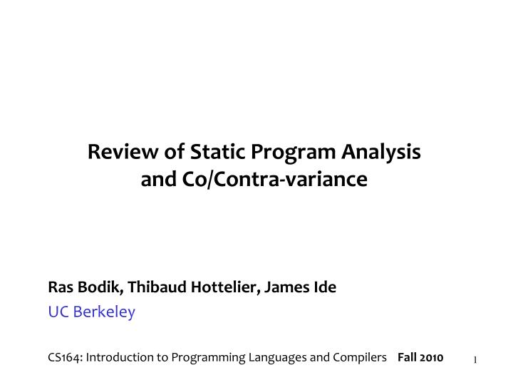 review of static program analysis and co contra variance