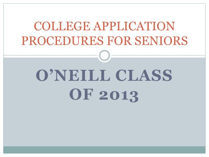 college application procedures for seniors