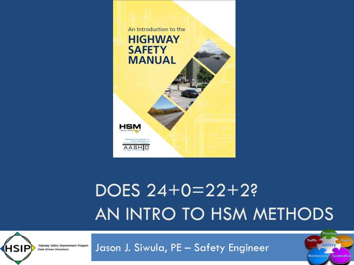 does 24 0 22 2 an intro to hsm methods