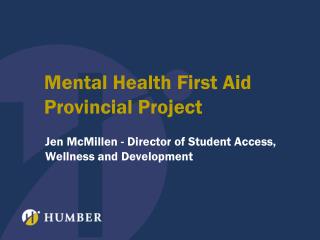 Mental Health First Aid Provincial Project