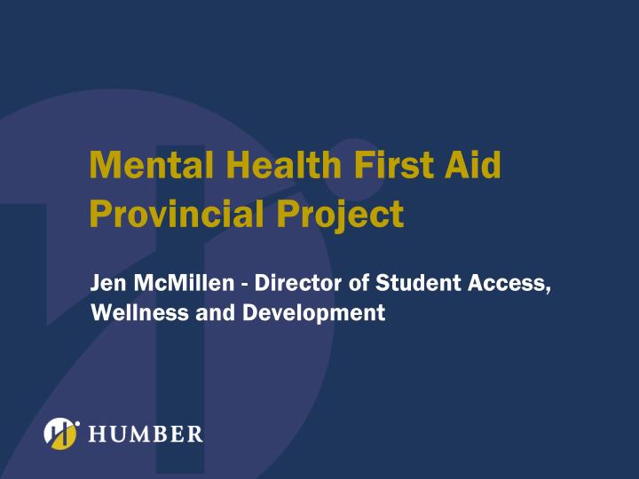 mental health first aid provincial project