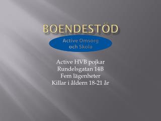 boendest d