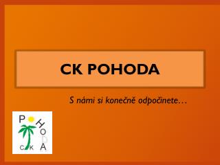 ck pohoda