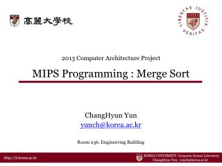 2013 Computer Architecture Project MIPS Programming : Merge Sort