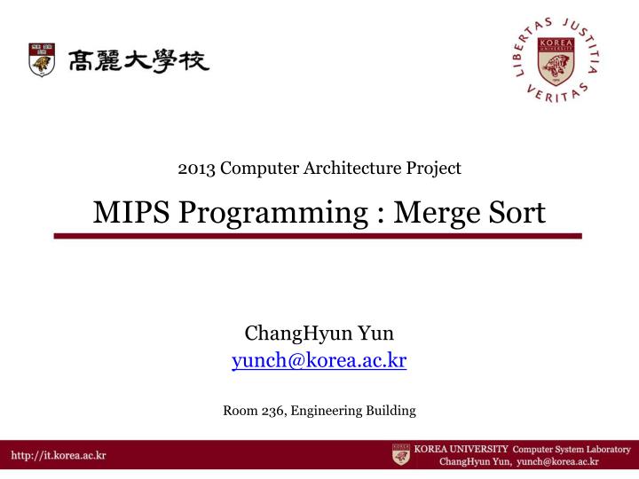 2013 computer architecture project mips programming merge sort