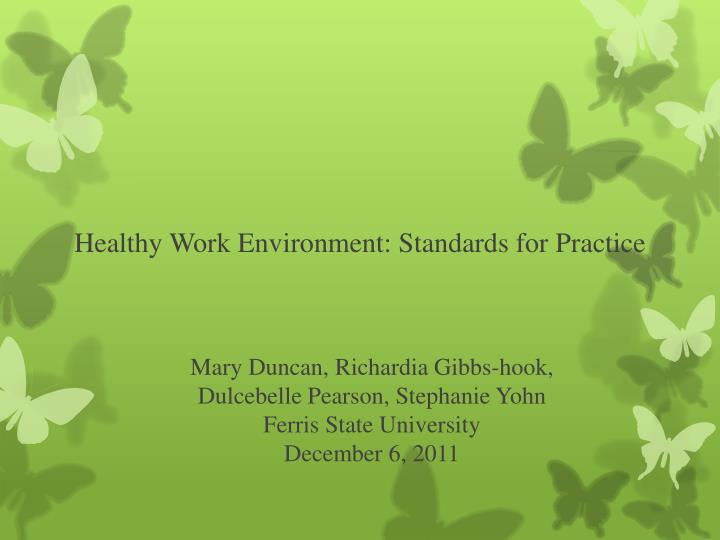healthy work environment standards for practice