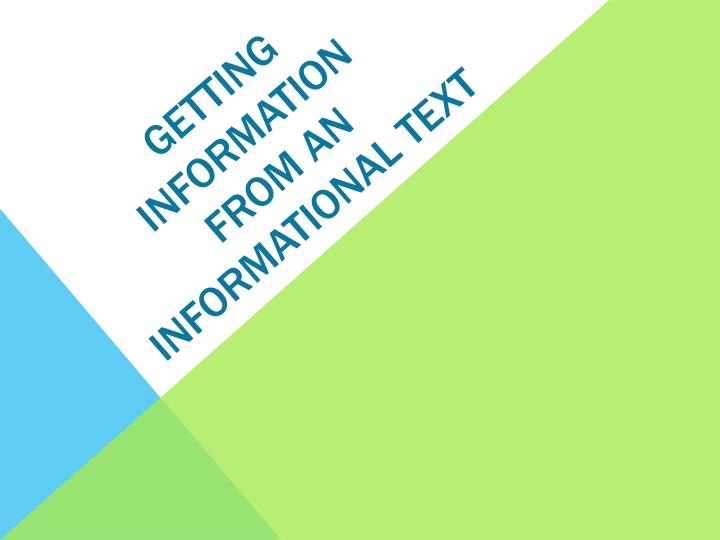 getting information from an informational text