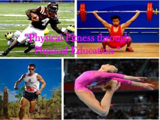 physical fitness through physical education