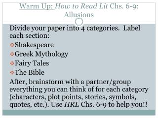 Warm Up: How to Read Lit Chs . 6-9: Allusions