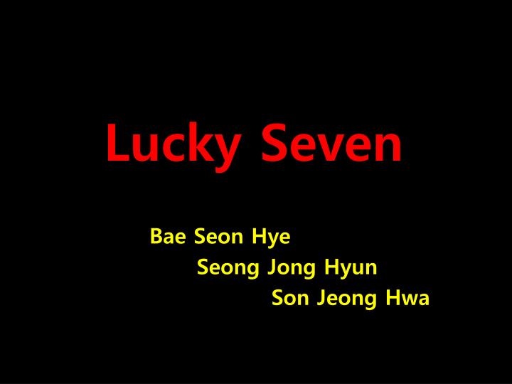 lucky seven