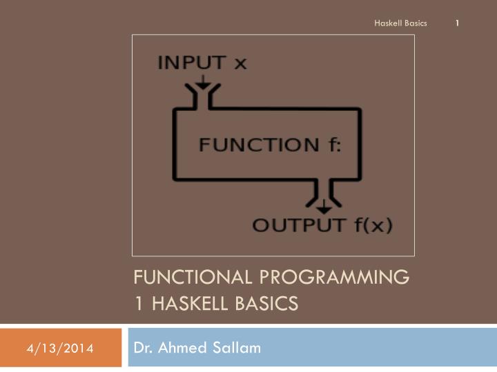 functional programming 1 haskell basics