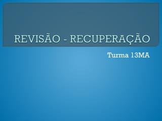 revis o recupera o