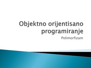 objektno orijentisano programiranje
