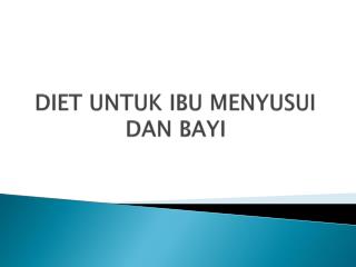 diet untuk ibu menyusui dan bayi