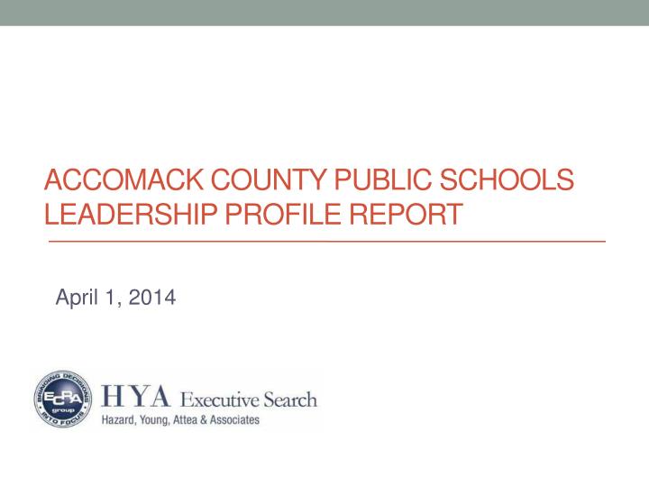 accomack county public schools leadership profile report