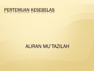 aliran mu tazilah