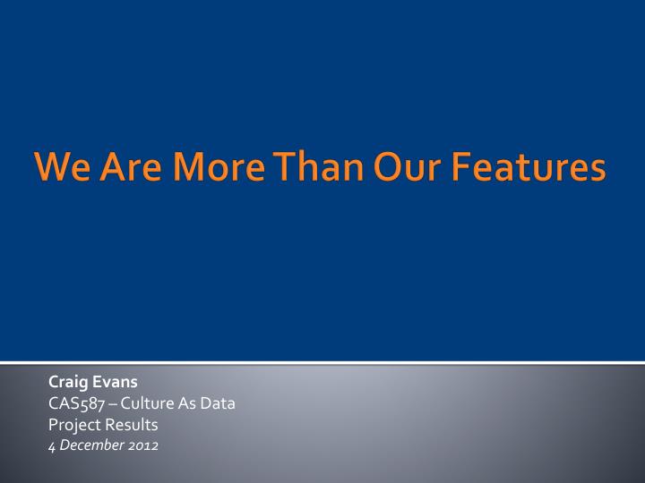 craig evans cas587 culture as data project results 4 december 2012