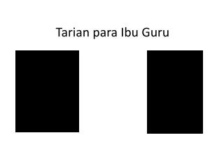tarian para ibu guru