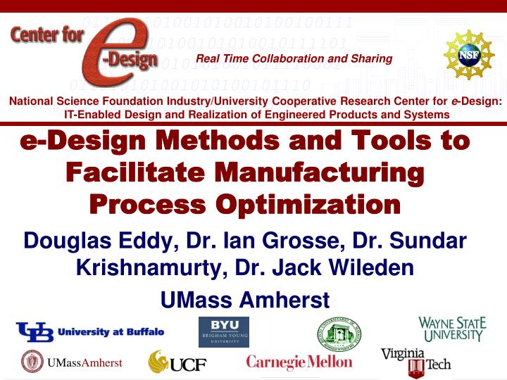 e design methods and tools to facilitate manufacturing process optimization