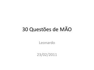 30 quest es de m o