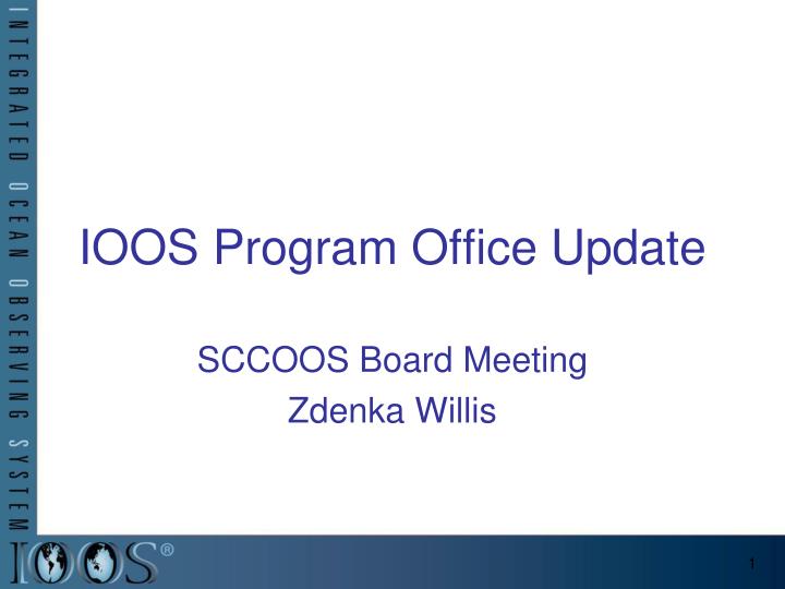 ioos program office update