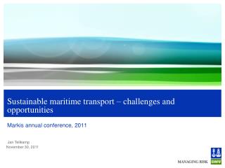 Sustainable maritime transport – challenges and opportunities