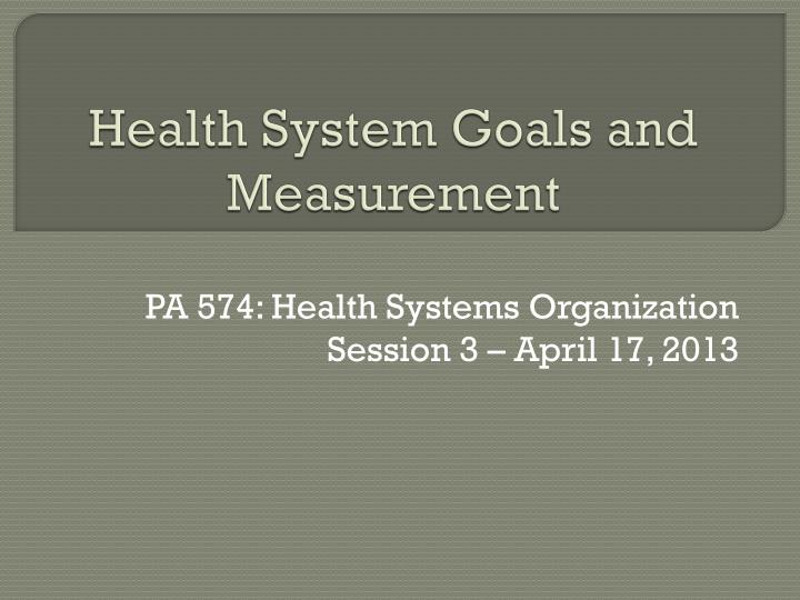 health system goals and measurement
