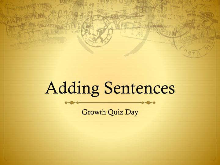 adding sentences