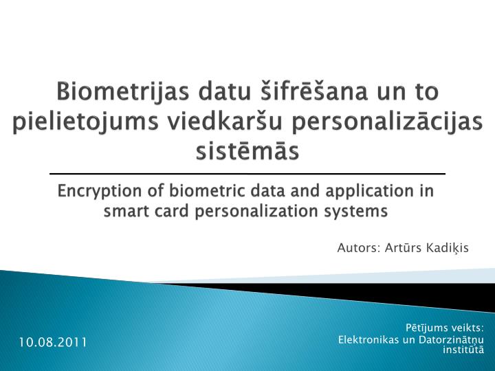 biometrijas datu ifr ana un to pielietojums viedkar u personaliz cijas sist m s